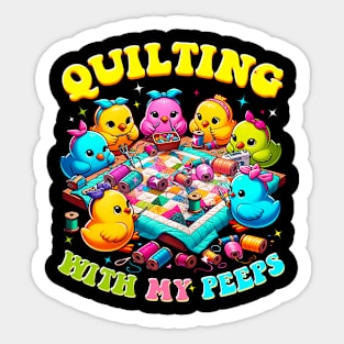 Womens Quilting With My Peeps Sticker